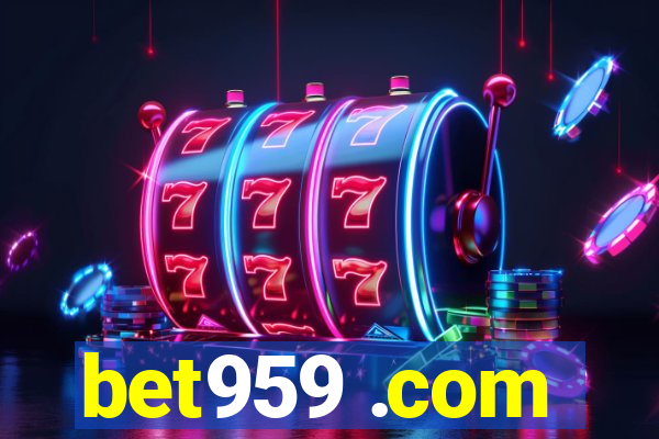 bet959 .com